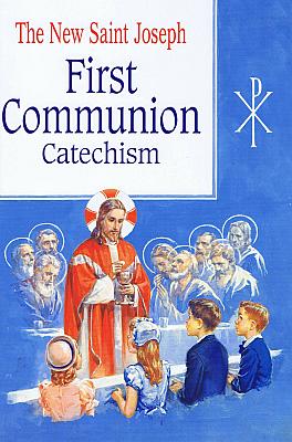 Seller image for Saint Joseph First Communion Catechism for sale by Cenacle House