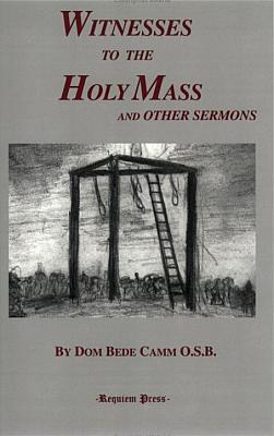 Seller image for Witnesses to the Holy Mass for sale by Cenacle House