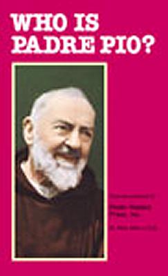 Seller image for Who is Padre Pio? for sale by Cenacle House