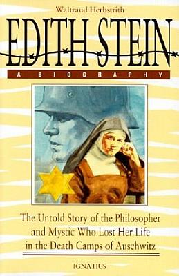 Edith Stein: A Biography