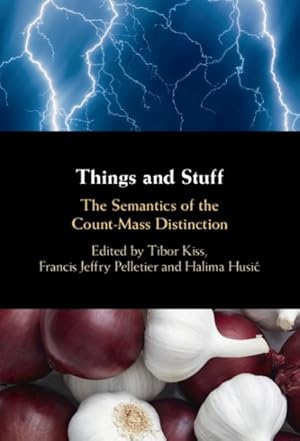 Seller image for Things and Stuff : The Semantics of the Count-mass Distinction for sale by GreatBookPrices