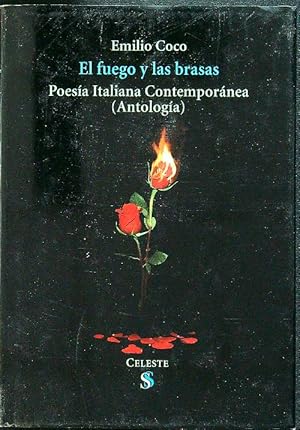 Bild des Verkufers fr El fuego y las brasas, antologia de poesia italiana contemporanea zum Verkauf von Librodifaccia