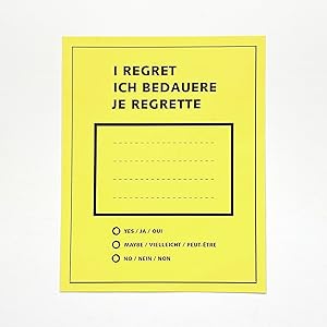 I REGRET / ICH BEDAUERE / JE REGRETTE