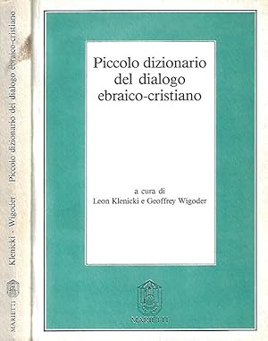 Imagen del vendedor de Piccolo dizionario del dialogo ebraico - cristiano a la venta por Biblioteca di Babele