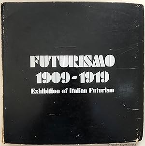 Seller image for Futurismo 1909-1919 Exhibition of Italian Futurism for sale by William Glynn
