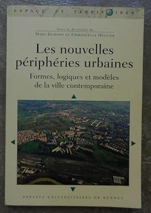 Les nouvelles périphéries urbaines. Formes, logiques et modèles de la ville contemporaine.