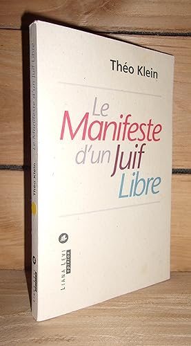 Seller image for LE MANIFESTE D'UN JUIF LIBRE for sale by Planet's books