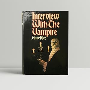 Seller image for Interview with the Vampire for sale by John Atkinson Books ABA ILAB PBFA