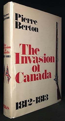Image du vendeur pour The Invasion of Canada 1812-1813 mis en vente par Burton Lysecki Books, ABAC/ILAB