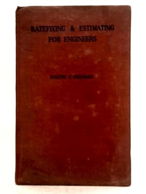 Imagen del vendedor de Ratefixing and Estimating for Engineers a la venta por World of Rare Books