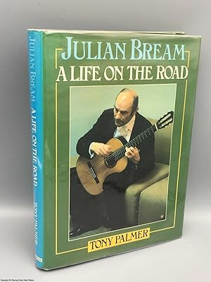 Immagine del venditore per Julian Bream: a life on the road venduto da 84 Charing Cross Road Books, IOBA