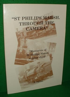 ST PHILIP'S MARSH THROUGH THE CAMERA , Memories of St Philips Marsh Engine Shed [ Bristol] , SIGN...