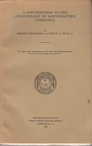 Bild des Verkufers fr A contribution to the Ornithology of Northeastern Venezuela. zum Verkauf von Buchversand Joachim Neumann