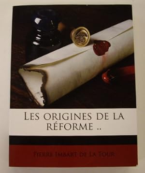 Bild des Verkufers fr Les Origines de la Rforme, Tone III: L'vanglisme (1521-1538) [ REPRINT/FACSIMILE of the edition Paris, Hachete, 1914 ]. zum Verkauf von Frans Melk Antiquariaat