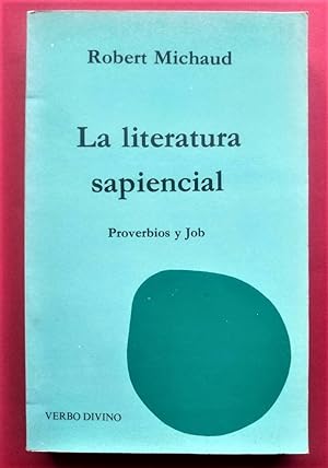 Immagine del venditore per La Literatura Sapiencial. Proverbios y Job. Historia y teologa. venduto da Carmichael Alonso Libros