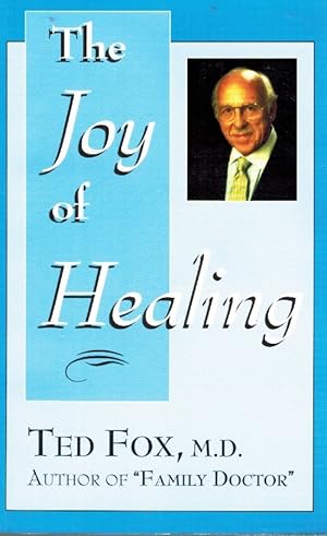 Seller image for THE JOY OF HEALING That Amazing Mind-Body Miracle for sale by Z-A LLC