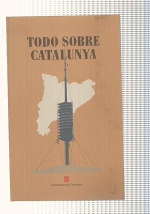 Seller image for Todo sobre Catalunya for sale by El Boletin