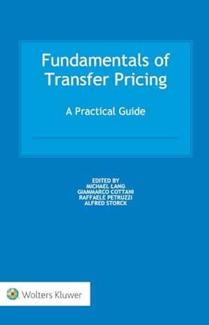 Immagine del venditore per Fundamentals of Transfer Pricing : A Practical Guide venduto da GreatBookPricesUK