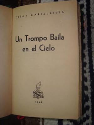 Imagen del vendedor de Un Trompo Baila en el Cielo a la venta por Libros del cuervo