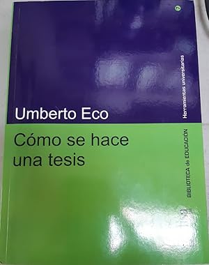 Imagen del vendedor de CMO SE HACE UNA TESIS a la venta por Ababol libros y regalos