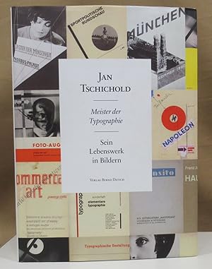 Seller image for Jan Tschichold. Meister der Typografie. Sein Leben, Werk und Erbe. (Umschlagtitel: Sein Lebenswerk in Bildern). for sale by Dieter Eckert