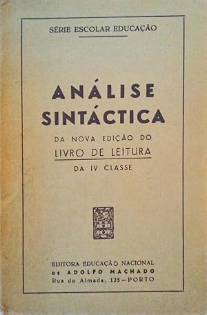 Seller image for ANLISE SINTCTICA DA NOVA EDIO DO LIVRO DE LEITURA DA IV CLASSE. for sale by Livraria Castro e Silva