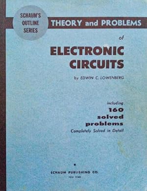 Imagen del vendedor de THEORY AND PROBLEMS OF ELECTRONIC CIRCUITS. a la venta por Livraria Castro e Silva