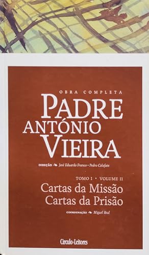 CARTAS DA MISSÃO, CARTAS DA PRISÃO.