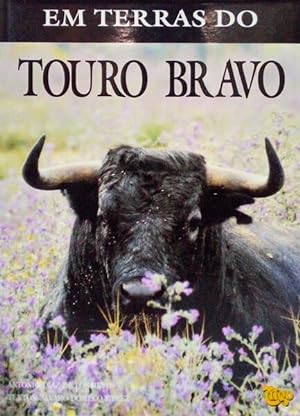 Imagen del vendedor de EM TERRAS DO TOURO BRAVO. a la venta por Livraria Castro e Silva