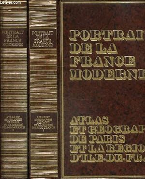 Seller image for Portrait de la France Moderne : Atlas et gographie de Paris et de la rgion le-de-France, tomes I et II (2 volumes) for sale by Le-Livre