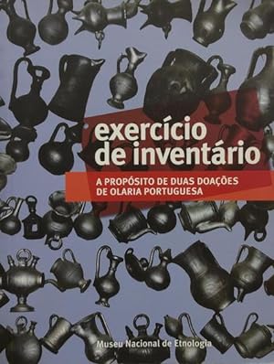 A PROPÓSITO DE DUAS DOAÇÕES DE OLARIA PORTUGUESA, EXERCÍCIO DE INVENTÁRIO.