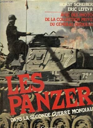 Seller image for Les Panzer dans la Seconde Guerre Mondiale for sale by Le-Livre