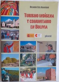 Bild des Verkufers fr Turismo indgena y comunitario en Bolivia. Un instrumento para el desarrollo socio-econmico e intercultural zum Verkauf von Librera Ofisierra