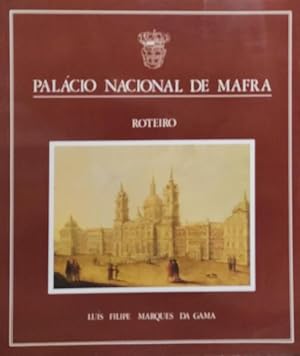 PALÁCIO NACIONAL DE MAFRA. [3ª edição]