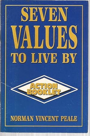 Seven Values To Live By: Action Booklet