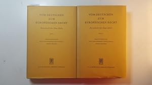 Imagen del vendedor de Vom deutschen zum europischen Recht (2 BNDE) Bd. 1. Deutsches Privat- u. Zivilprozessrecht + Bd. 2. Internationales Recht, Kollisionsrecht u. internationales Zivilprozessrecht a la venta por Gebrauchtbcherlogistik  H.J. Lauterbach