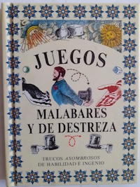 Seller image for Juegos malabares y de destreza. Trucos asombrosos de habilidad e ingenio for sale by Librera Ofisierra