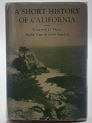Bild des Verkufers fr A Short History of California. zum Verkauf von Zephyr Books