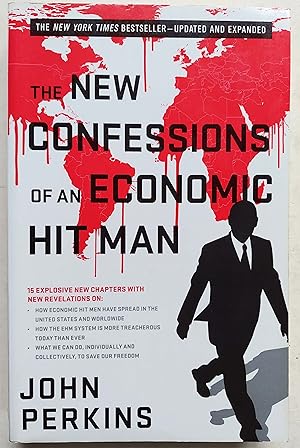 The New Confessions of an Economic Hit Man