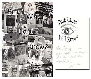 Imagen del vendedor de But What Do I Know a la venta por Kenneth Mallory Bookseller ABAA