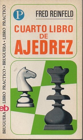 CUARTO LIBRO DE AJEDREZ.