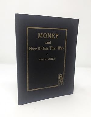 Seller image for Money and How It Gets That Way for sale by Neil Pearson Rare Books