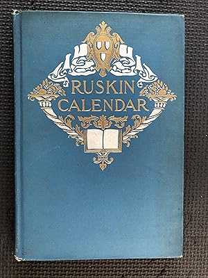 Bild des Verkufers fr A Ruskin Calendar zum Verkauf von Cragsmoor Books