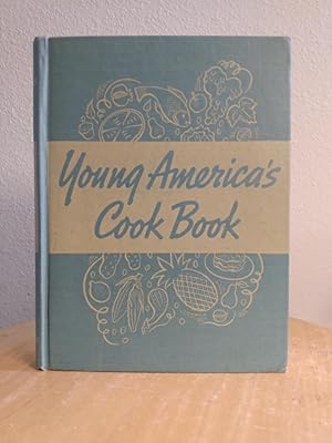 Image du vendeur pour Young America's Cook Book: A Cook Book for Boys and Girls Who Like Good Food mis en vente par Counterpane Books