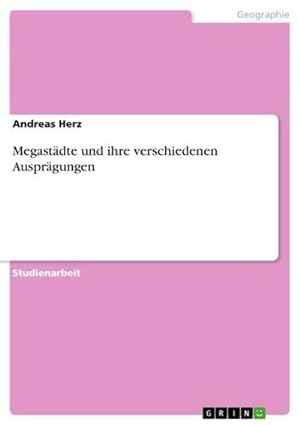 Seller image for Megastdte und ihre verschiedenen Ausprgungen for sale by AHA-BUCH GmbH