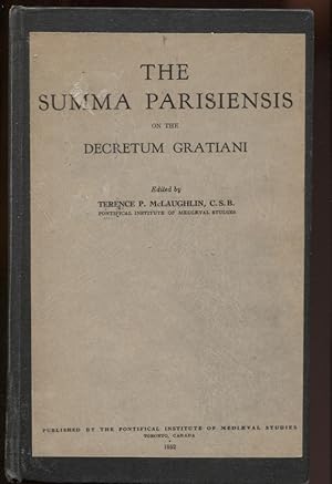 The Summa Parisiensis on the Decretum Gratiani