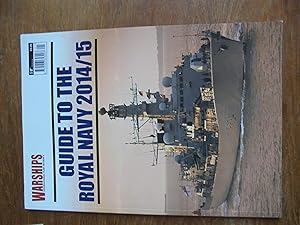 Seller image for Warships International Fleet Review;s Guide to the Royal Navy 2014/15 for sale by El Pinarillo Books