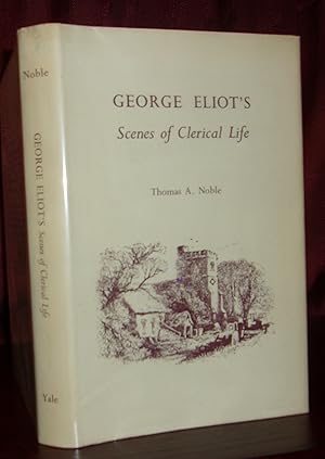 GEORGE ELIOT'S SCENES OF CLERICAL LIFE