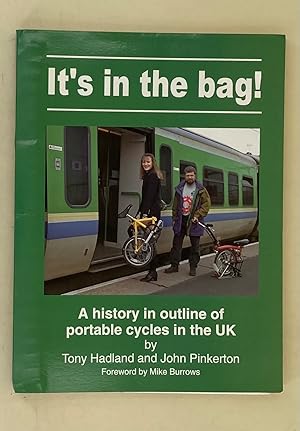 Imagen del vendedor de It's in the Bag! A history in outline of portable cycles in the UK a la venta por Leakey's Bookshop Ltd.