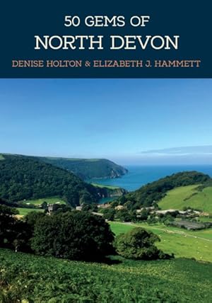 Immagine del venditore per 50 Gems of North Devon : The History & Heritage of the Most Iconic Places venduto da GreatBookPrices